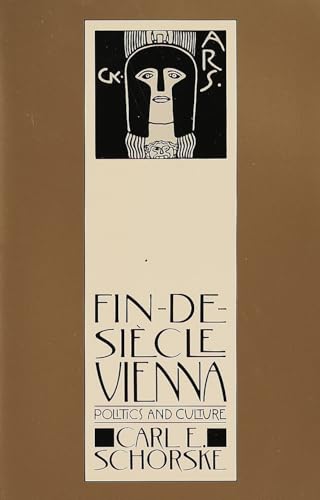 Fin-De-Siecle Vienna: Politics and Culture (Pulitzer Prize Winner) von Vintage