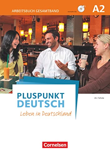 Pluspunkt Deutsch - Leben in Deutschland - Allgemeine Ausgabe - A2: Gesamtband: Arbeitsbuch mit Lösungsbeileger - Mit PagePlayer-App inkl. Audios