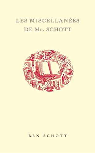 Les Miscellanées de Mr Schott