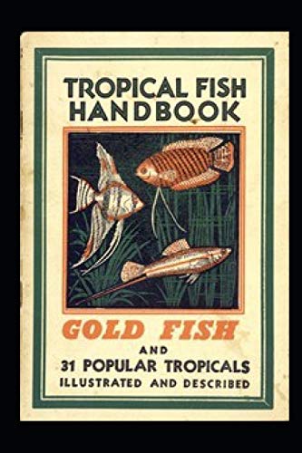 Tropical Fish Handbook: Vintage Illustrated Version