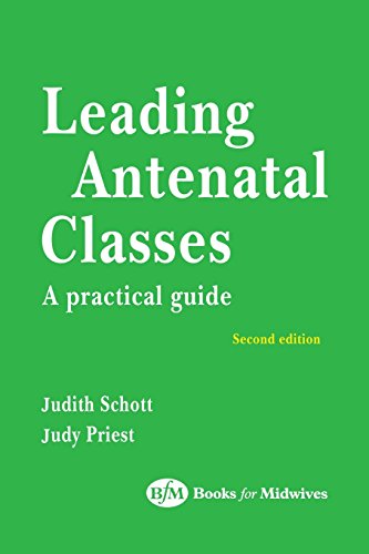 Leading Antenatal Classes, 2e von Elsevier
