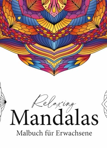 Relaxing Mandalas: Malbuch für Erwachsene von Independently published
