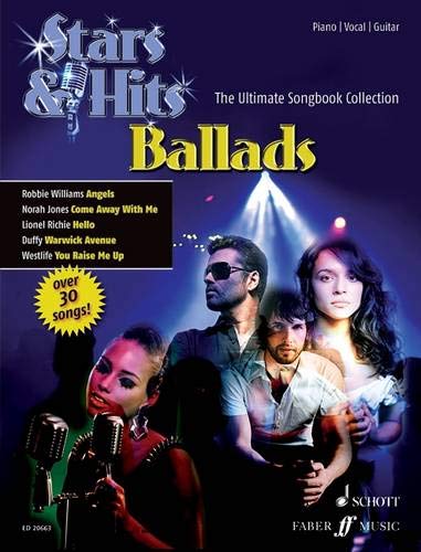 Ballads: The Ultimate Songbook Collection. Klavier, Gitarre und Gesang. Songbook. (STARS & HITS - Die ultimative Songbookreihe)