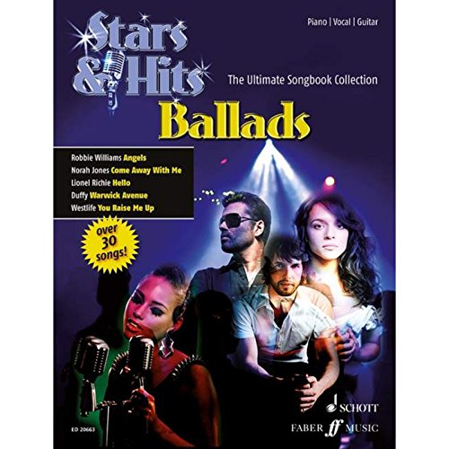 Ballads: The Ultimate Songbook Collection. Klavier, Gitarre und Gesang. Songbook. (STARS & HITS - Die ultimative Songbookreihe)