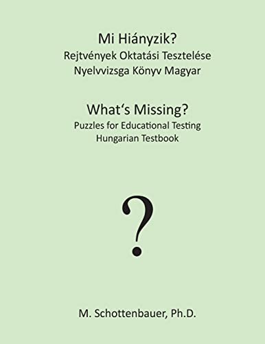 Mi Hiányzik? Rejtvények Oktatási Tesztelése: Nyelvvizsga Könyv Magyar