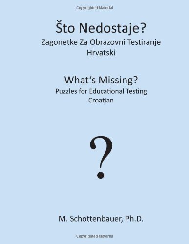 Što Nedostaje? Zagonetke Za Obrazovni Testiranje: Hrvatski