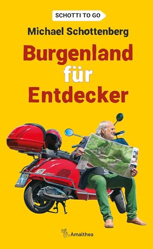 Burgenland für Entdecker: Schotti to go