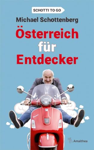 Österreich für Entdecker (Schotti to go)