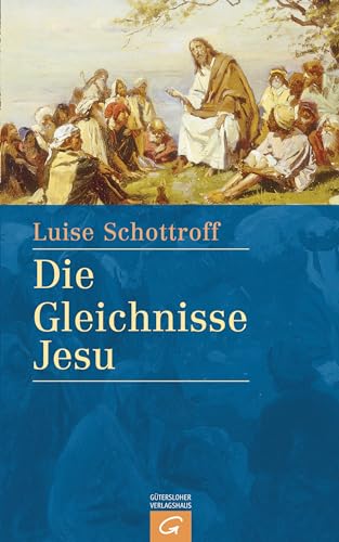 Die Gleichnisse Jesu von Guetersloher Verlagshaus
