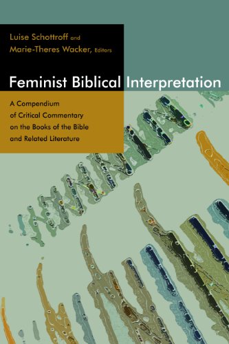 Feminist Biblical Interpretation: A Compendium of Critical Commentary on the Books of the Bible and Related Literature von William B. Eerdmans Publishing Company