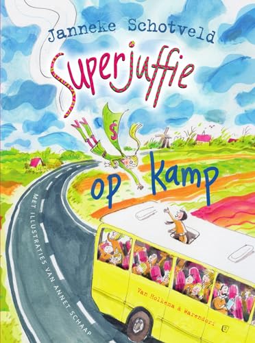 Superjuffie op kamp (Superjuffie, 6)