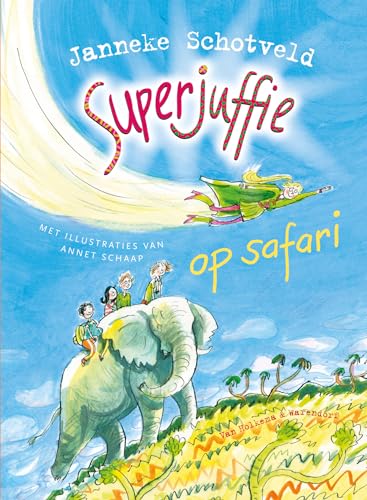 Superjuffie op safari (Superjuffie, 3)
