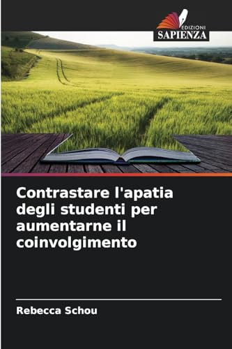 Contrastare l'apatia degli studenti per aumentarne il coinvolgimento von Edizioni Sapienza