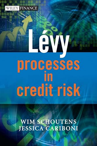 Levy Processes in Credit Risk (Wiley Finance Series)