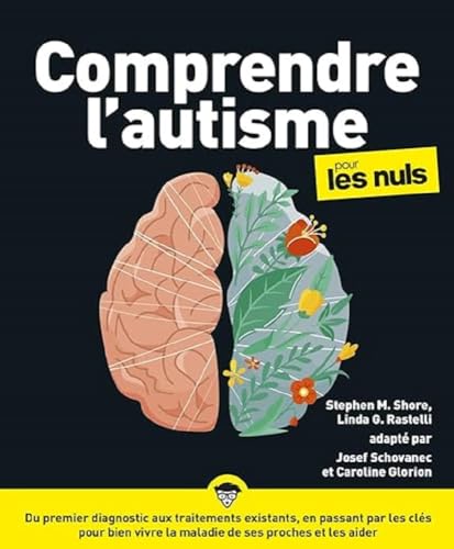 Comprendre l'autisme pour les Nuls, grand format, 2e éd.