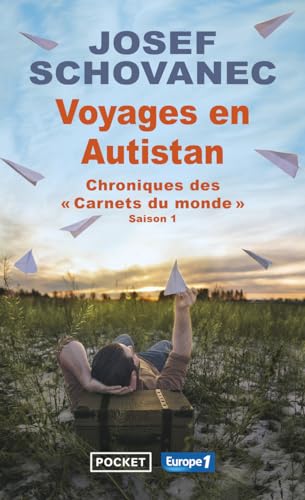 Voyages en Autistan - Chroniques des carnets du monde - Saison 1