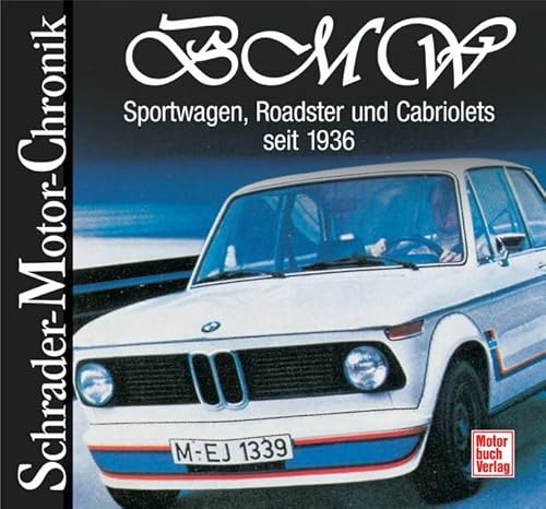 BMW - Sportwagen, Roadster und Cabriolets: seit 1936