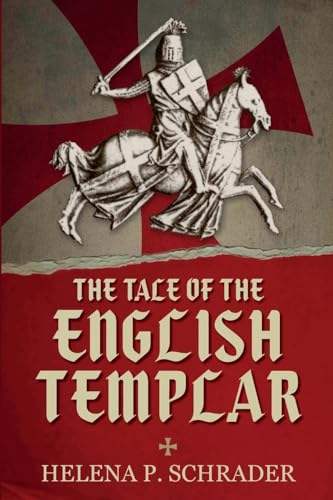 The Tale of the English Templar von Cross Seas Press