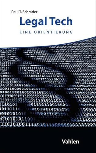 Legal Tech: Eine Orientierung von Vahlen