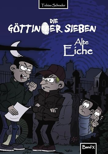 Die Göttinger Sieben: Alte Eiche