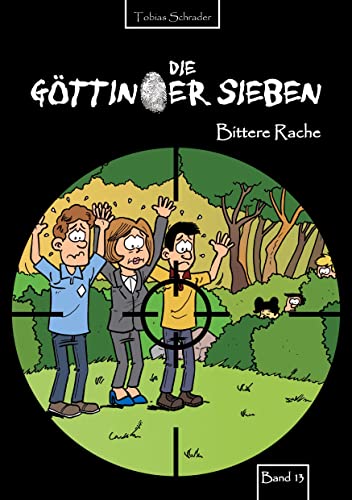 Die Göttinger Sieben: Bittere Rache