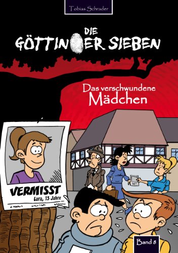 Die Göttinger Sieben: Das verschwundene Mädchen von Books on Demand