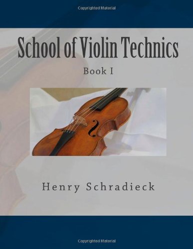 School of Violin Technics: Book I