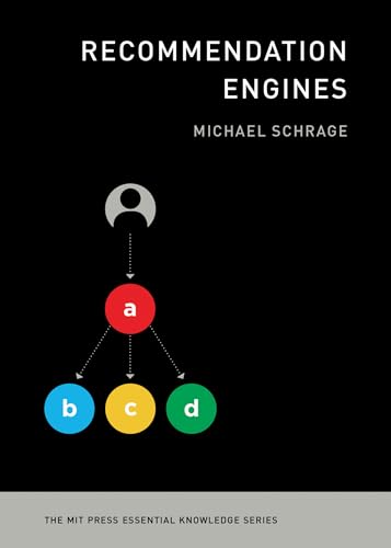 Recommendation Engines (The MIT Press Essential Knowledge series)