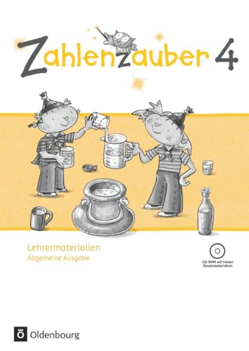 Zahlenzauber|Mathematik für Grundschulen|Allgemeine Ausgabe 2016|4. Schuljahr|NULL|NULL|Materialien für Lehrkräfte mit CD-ROM|NULL von Oldenbourg Schulbuchverlag