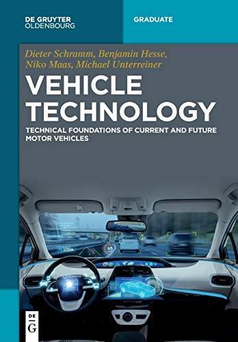 Vehicle Technology: Technical foundations of current and future motor vehicles (De Gruyter Textbook) von De Gruyter Oldenbourg