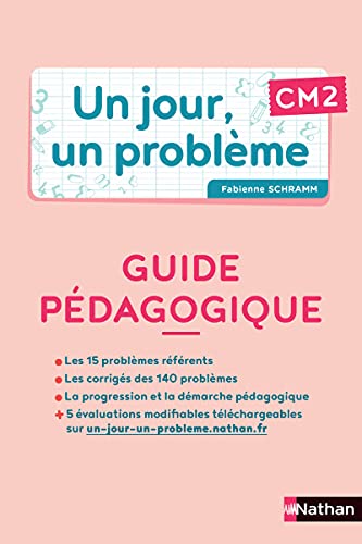 Un jour, un problème CM2 - Guide pédagogique + Cahier élève PCF