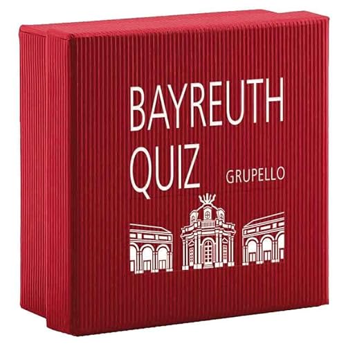 Bayreuth-Quiz: 100 Fragen und Antworten (Grupello-Quiz) von Grupello Verlag
