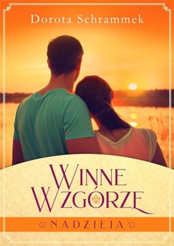 Winne Wzgorze Tom 2 Nadzieja