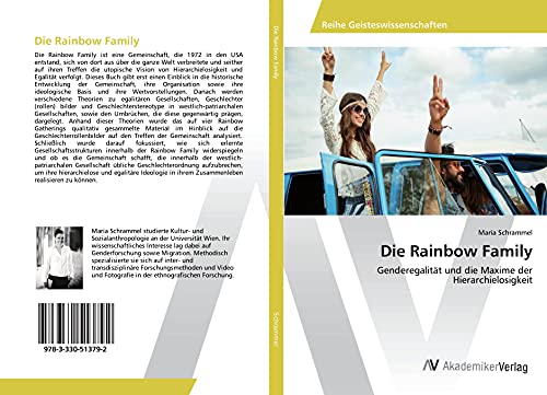 Die Rainbow Family: Genderegalität und die Maxime der Hierarchielosigkeit