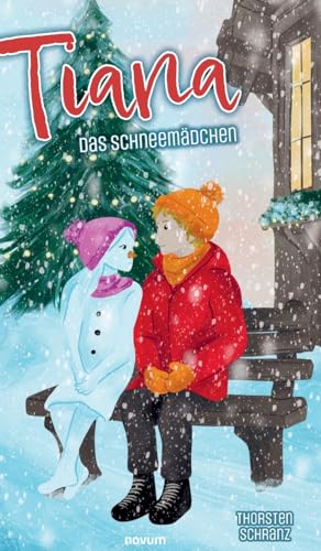 Tiana – Das Schneemädchen: DE von novum Verlag