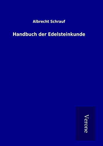 Handbuch der Edelsteinkunde