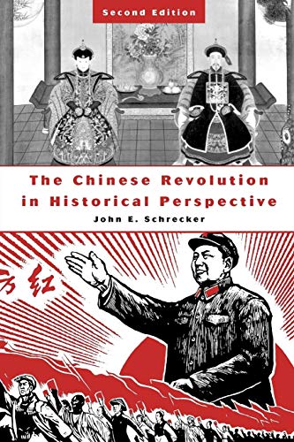 The Chinese Revolution in Historical Perspective: Second Edition von Praeger