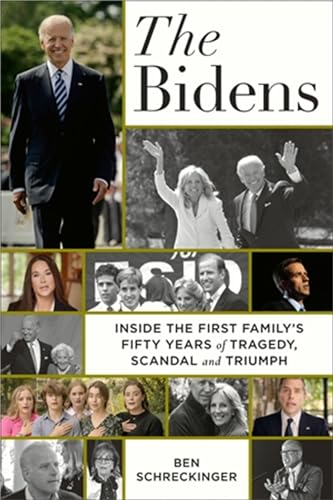 The Bidens: Inside the First Family’s Fifty-Year Rise to Power von Hachette Book Group