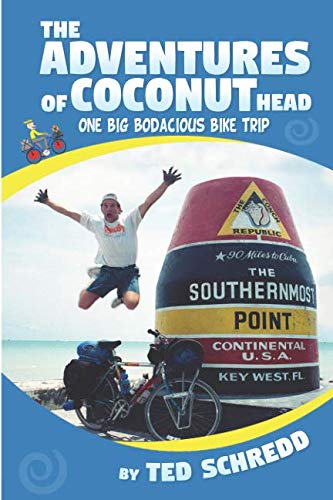 The Adventures of Coconut Head: One Big Bodacious Bike Trip von ISBN Canada - Library and Archives Canada