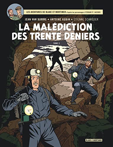 Blake & Mortimer - Tome 20 - La Malédiction des Trente Deniers - Tome 2: Tome 2, La porte d'Orphée