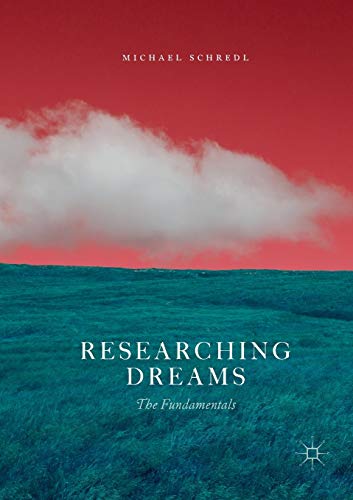 Researching Dreams: The Fundamentals