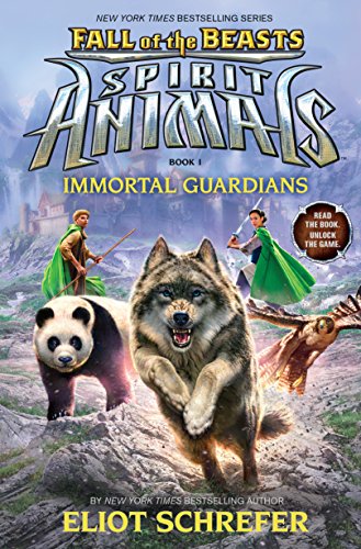 Immortal Guardians (Spirit Animals: Fall of the Beasts, 1)