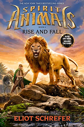 Rise and Fall: Volume 6 (Spirit Animals)