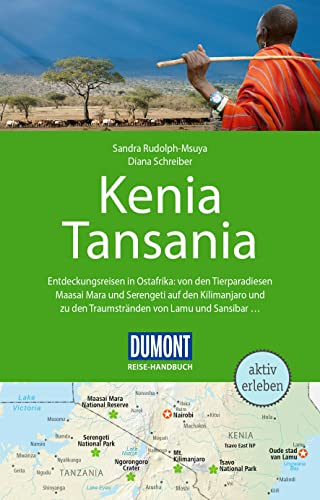 DuMont Reise-Handbuch Reiseführer Kenia, Tansania: und Sansibar, mit Extra-Reisekarte