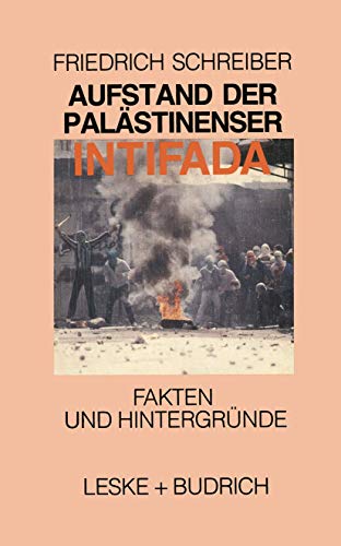 Aufstand der Palästinenser Die Intifada: Die Intifada (German Edition)
