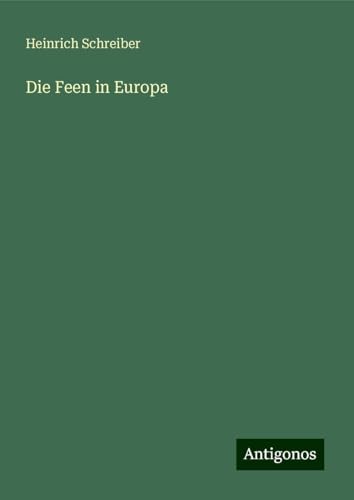 Die Feen in Europa von Antigonos Verlag