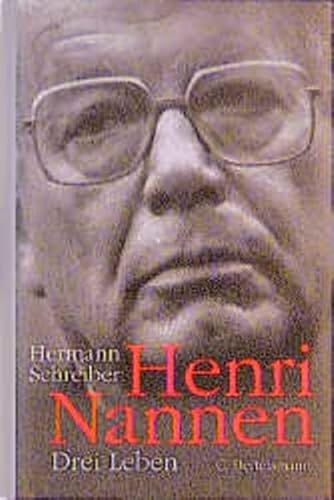 Henri Nannen: Drei Leben
