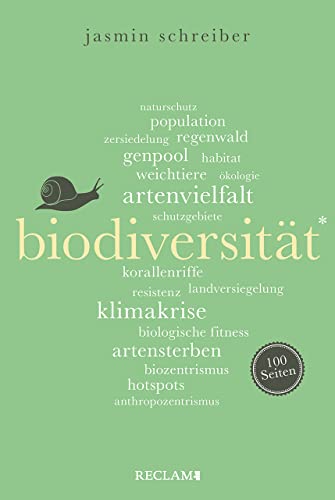 Biodiversität. 100 Seiten (Reclam 100 Seiten)