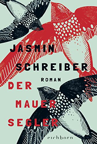 Der Mauersegler: Roman von Eichborn Verlag