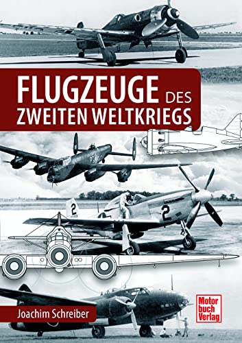 Flugzeuge des Zweiten Weltkriegs von Motorbuch